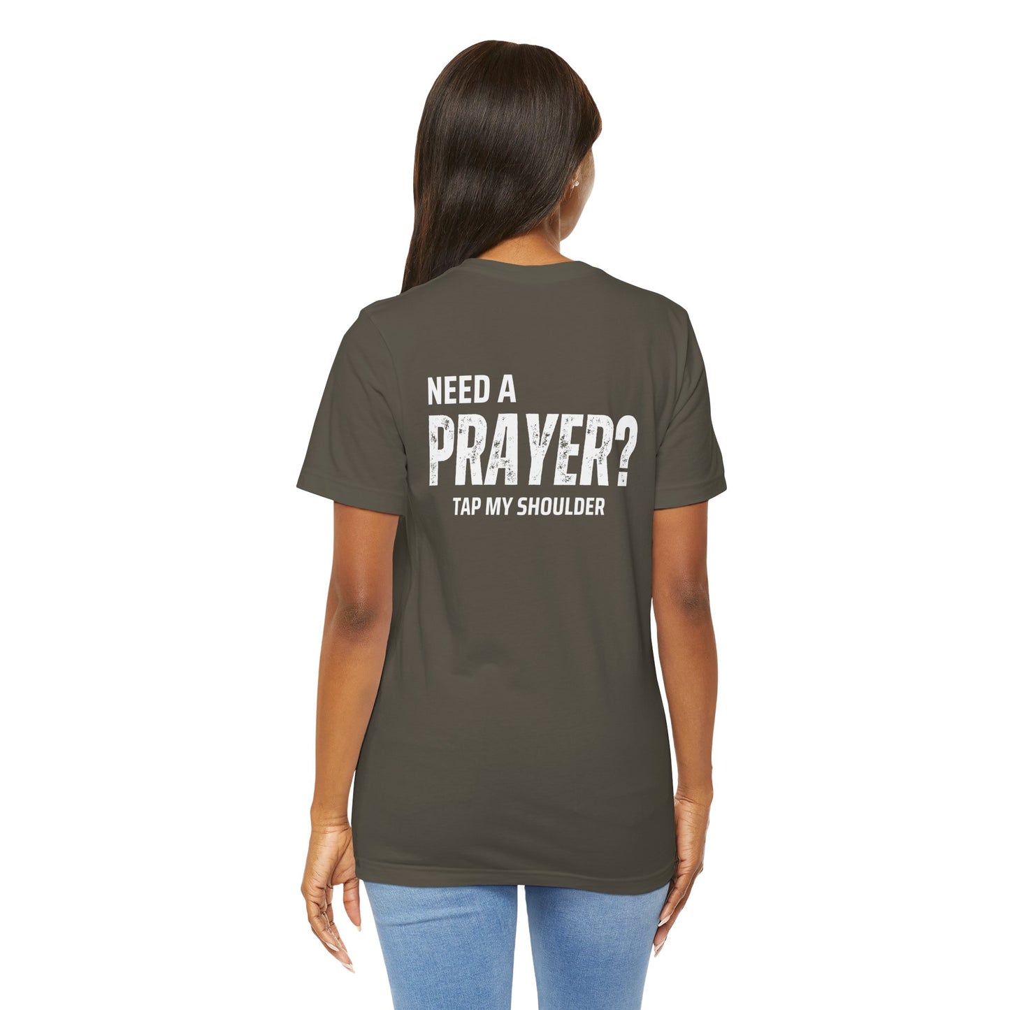 Need A Prayer? Unisex Jersey Short Sleeve Tee