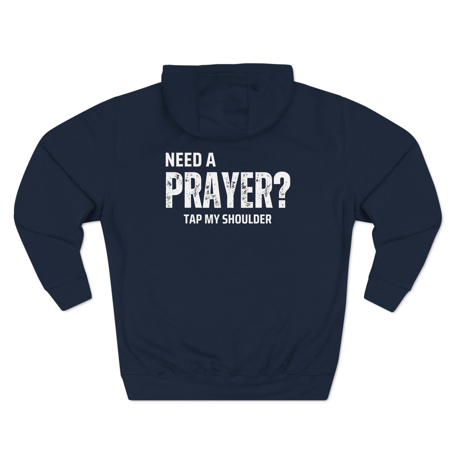 Need A Prayer? Unisex Three-Panel Fleece Hoodie