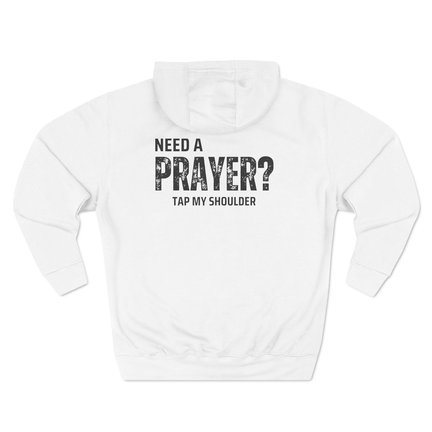 Need A Prayer? Unisex Three-Panel Fleece Hoodie