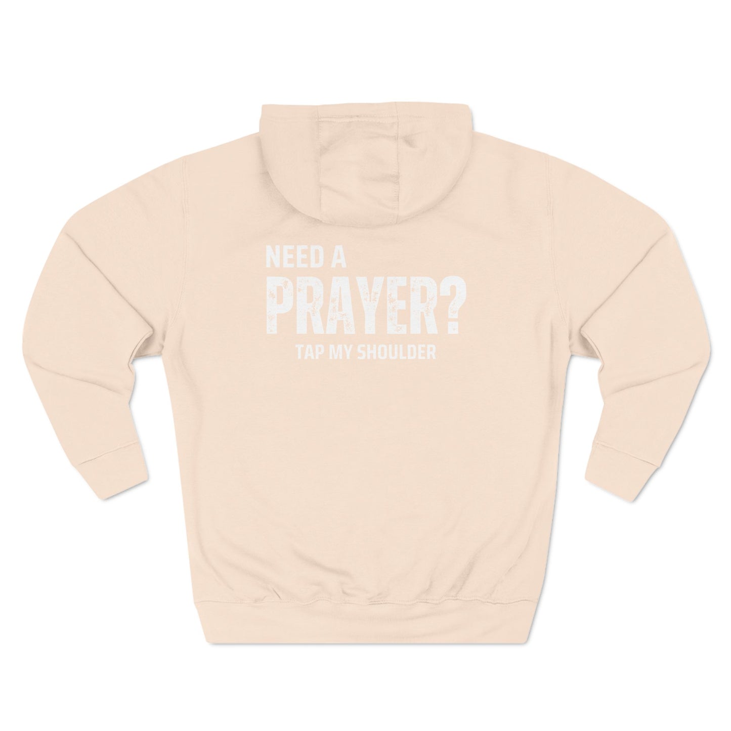 Need A Prayer? Unisex Three-Panel Fleece Hoodie